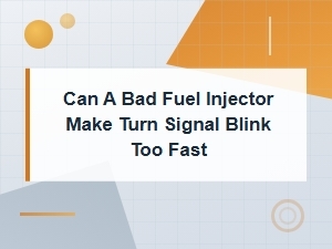 Can a Bad Fuel Injector Make Your Turn Signal Blink Fast