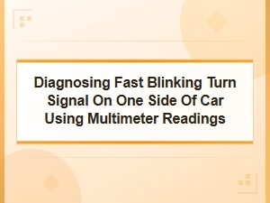 Diagnosing Fast Blinking Turn Signal with Multimeter